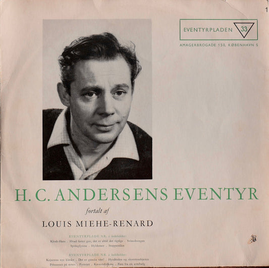 Louis Miehe-Renard : H. C. Andersens Eventyr Fortalt Af Louis Miehe-Renard (1) (LP)