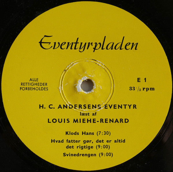 Louis Miehe-Renard : H. C. Andersens Eventyr Fortalt Af Louis Miehe-Renard (1) (LP)