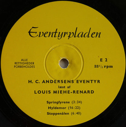 Louis Miehe-Renard : H. C. Andersens Eventyr Fortalt Af Louis Miehe-Renard (1) (LP)