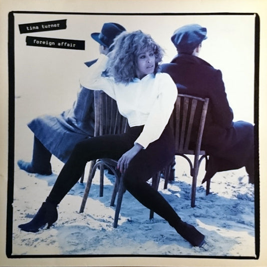 Tina Turner : Foreign Affair (LP, Album, Club, Gat)