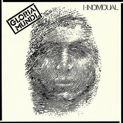 Gloria Mundi : I, Individual (LP, Album)