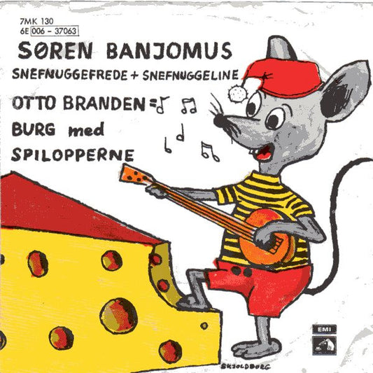 Otto Brandenburg Med Spilopperne : Søren Banjomus (7", Mono, RE)