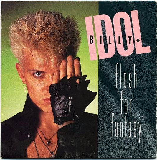Billy Idol : Flesh For Fantasy (7", Single, Gat)