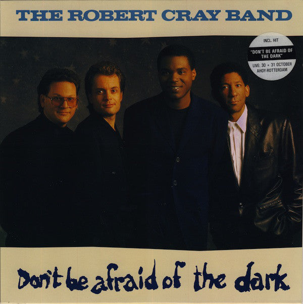 The Robert Cray Band : Don't Be Afraid Of The Dark (LP, Album)