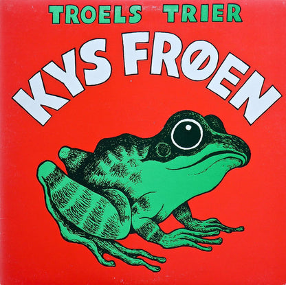 Troels Trier : Kys Frøen (LP, Album)