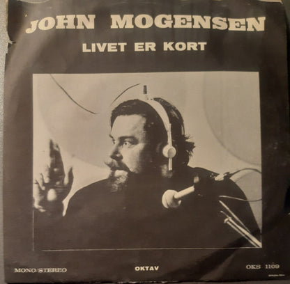 John Mogensen : Der Er Noget Galt I Danmark / Livet Er Kort (7", Single, Lar)