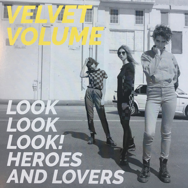 Velvet Volume : Look Look Look! Heroes And Lovers (7", Single, Num)