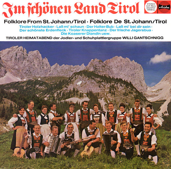 Jodler- Und Schuhplattlergruppe Willi Gantschnigg : Im Schönen Land Tirol (LP)