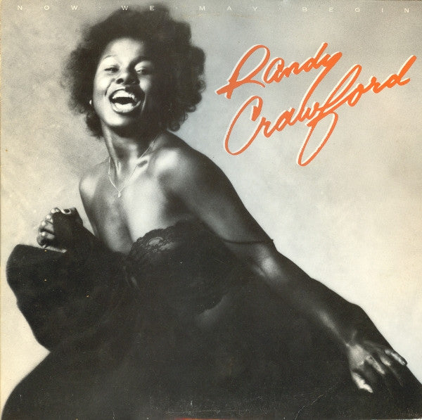 Randy Crawford : Now We May Begin (LP, Album, RE)