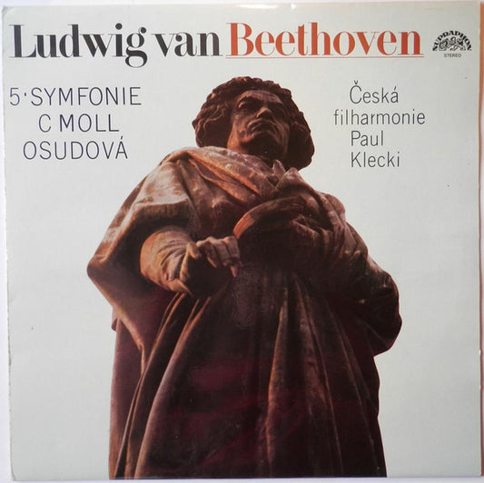 Ludwig van Beethoven - The Czech Philharmonic Orchestra, Paul Kletzki : 5·Symfonie C Moll Osudová (LP, Album, RP)