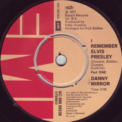 Danny Mirror : I Remember Elvis Presley (7", Single)