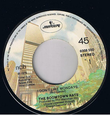 The Boomtown Rats : I Don't Like Mondays (7", Single)