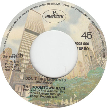 The Boomtown Rats : I Don't Like Mondays (7", Single)