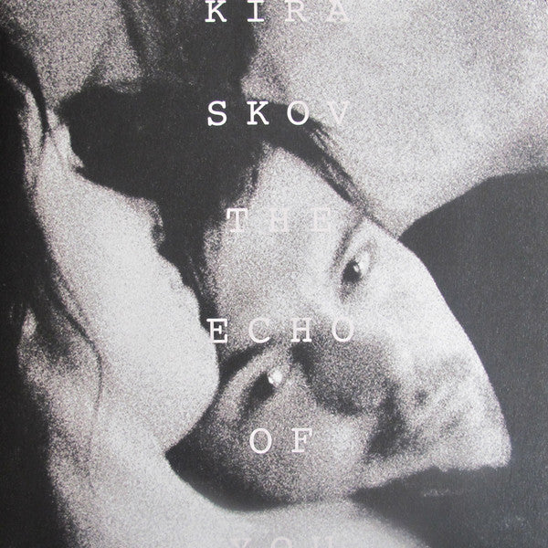 Kira Skov : The Echo Of You (LP, Album)
