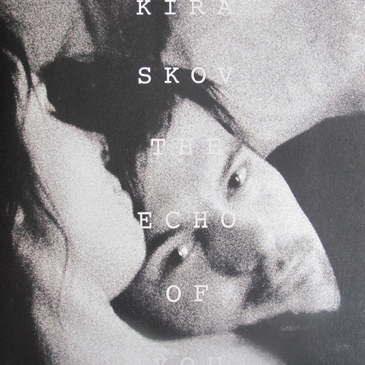 Kira Skov : The Echo Of You (LP, Album)