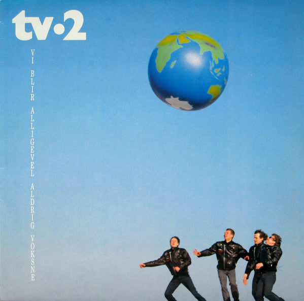 tv•2* : Vi Blir Alligevel Aldrig Voksne (LP, Album)