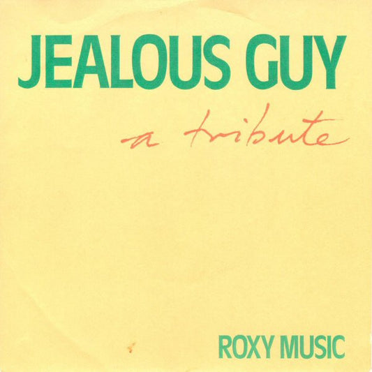 Roxy Music : Jealous Guy (7", Single)