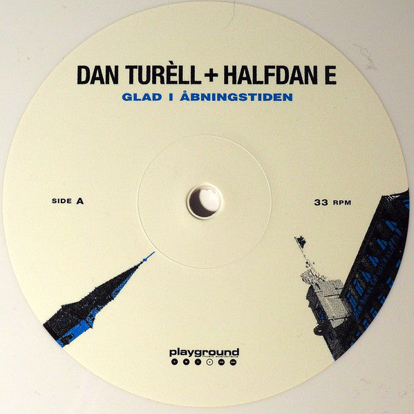 Dan Turèll (2) + Halfdan E : Glad I Åbningstiden (LP, Album, RSD, RE, Whi)