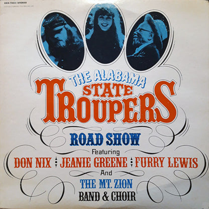 The Alabama State Troupers Featuring Don Nix | Jeanie Greene | Furry Lewis And The Mt. Zion Band & Choir* : The Alabama State Troupers Road Show (2xLP, Album, Ind)