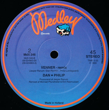 Dan* • Philip* : Fed Rock / Venner (12")