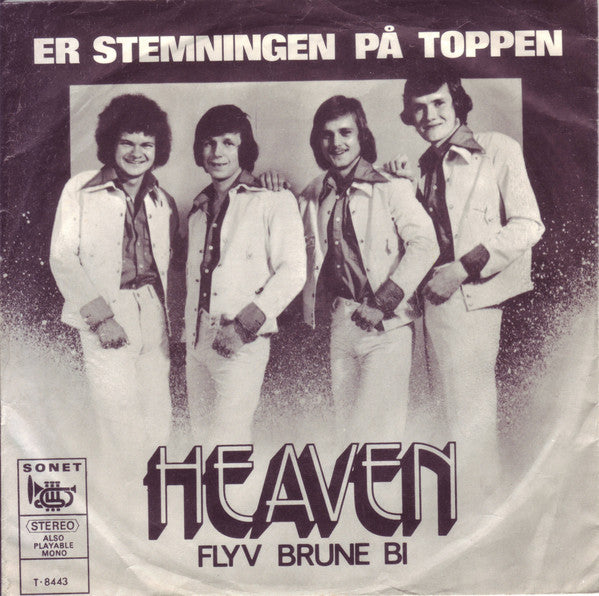 Heaven (33) : Er Stemningen På Toppen  (7")