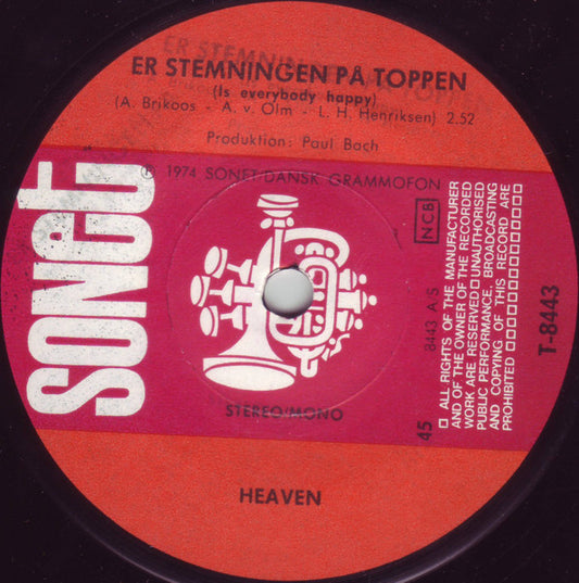 Heaven (33) : Er Stemningen På Toppen  (7")