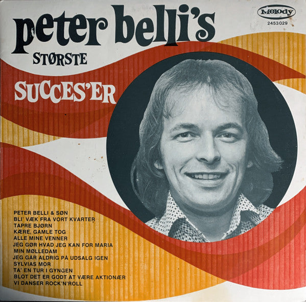 Peter Belli : Peter Belli's Største Succes'er (LP, Comp)
