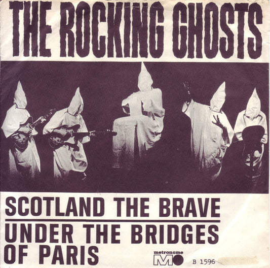 Rocking Ghosts : Scotland The Brave / Under The Bridges Of Paris (7", Single)