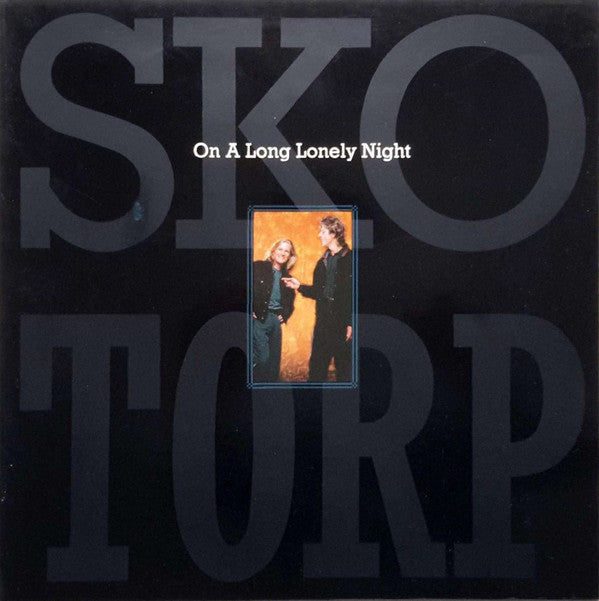 Sko/Torp : On A Long Lonely Night (LP, Album)