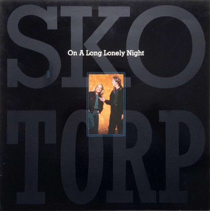 Sko/Torp : On A Long Lonely Night (LP, Album)