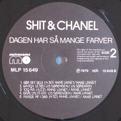 Shit & Chanel : Dagen Har Så Mange Farver (LP, Album, RE, Bla)
