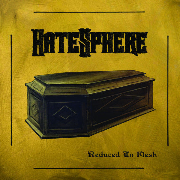HateSphere : Reduced To Flesh (LP, Album)