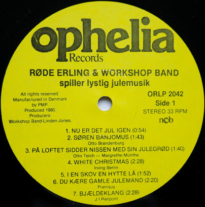 Røde Erling & Workshop Band : Røde Erling & Workshop Band Spiller Lystig Julemusik (LP, Album)