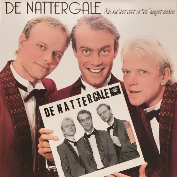 De Nattergale : Nu Ka' Det Vist Ik' Bli' Meget Bedre (LP, Album)