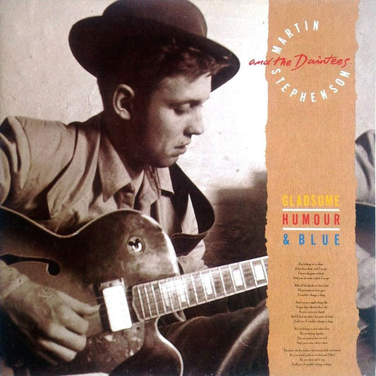 Martin Stephenson And The Daintees : Gladsome, Humour & Blue (LP, Album, Gat)