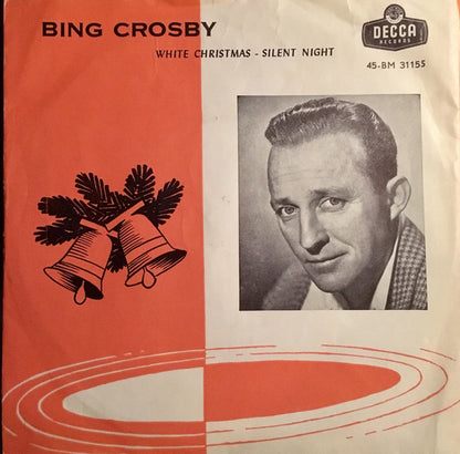 Bing Crosby : White Christmas (7", Single)