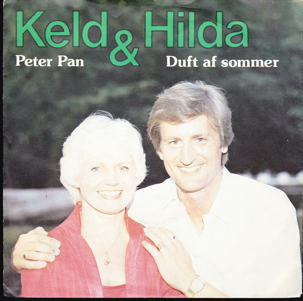 Keld & Hilda : Peter Pan / Duft Af Sommer (7", Single)
