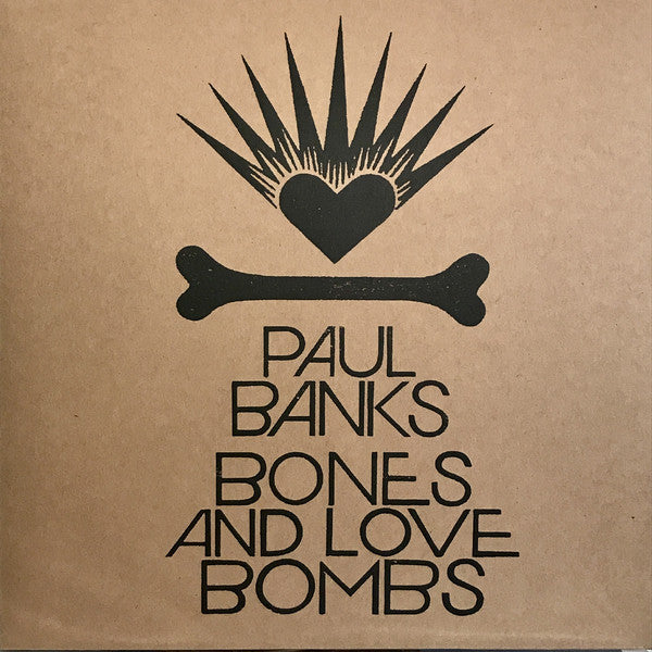 Paul Banks : Bones And Love Bombs (LP, Album, RE)
