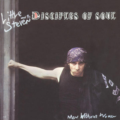 Little Steven And The Disciples Of Soul : Men Without Women (LP, Album)
