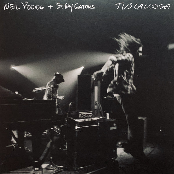 Neil Young + The Stray Gators : Tuscaloosa  (LP + LP, S/Sided, Etch + Album)