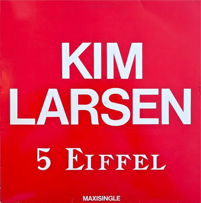 Kim Larsen : 5 Eiffel (12", Maxi, RE)