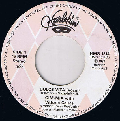 Gim-Mix With Vittorio Caira : Dolce Vita (7", Lar)