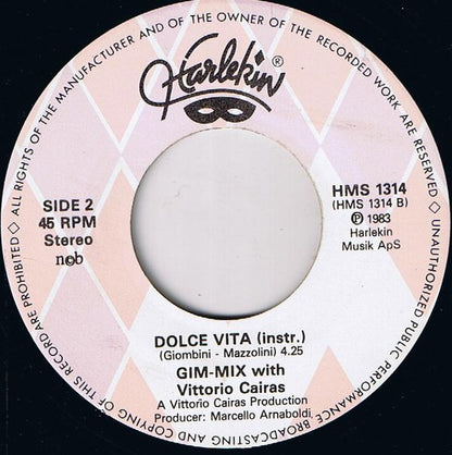 Gim-Mix With Vittorio Caira : Dolce Vita (7", Lar)