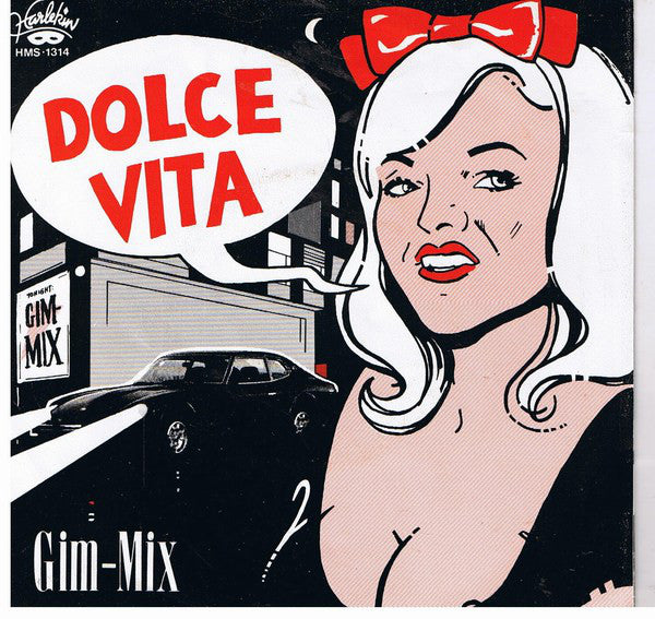 Gim-Mix With Vittorio Caira : Dolce Vita (7", Lar)