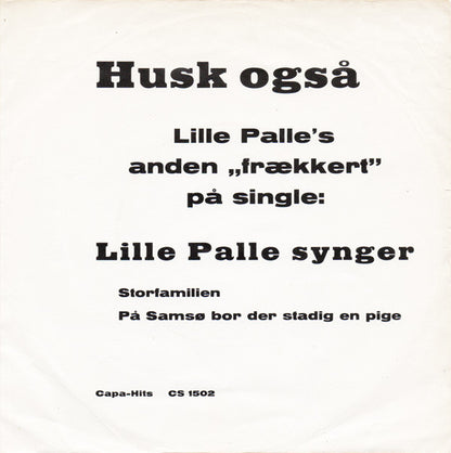 Lille Palle : Smedens Vise / Det Var En Lørdag Aften (7", Single, Lar)