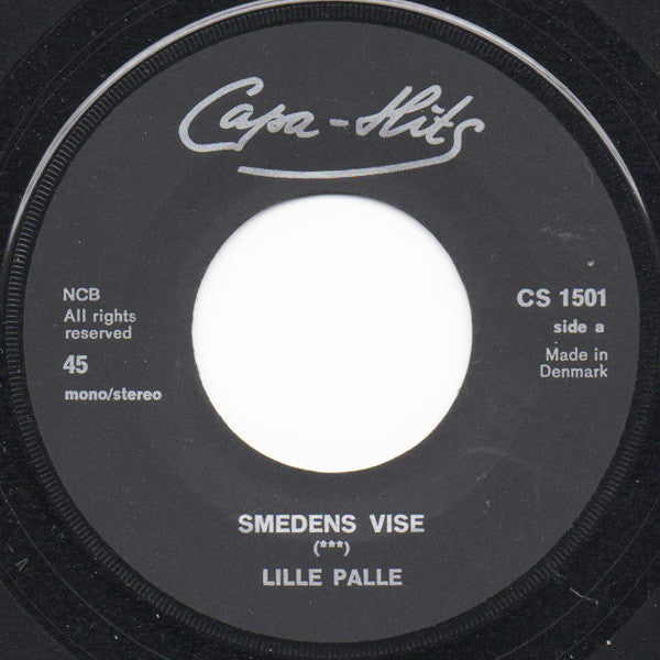 Lille Palle : Smedens Vise / Det Var En Lørdag Aften (7", Single, Lar)