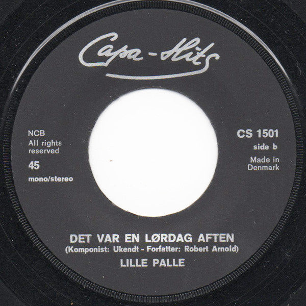 Lille Palle : Smedens Vise / Det Var En Lørdag Aften (7", Single, Lar)
