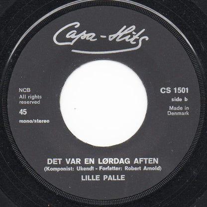 Lille Palle : Smedens Vise / Det Var En Lørdag Aften (7", Single, Lar)