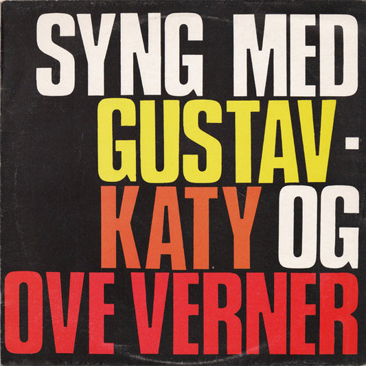 Gustav Winckler, Katy Bødtger Og Ove Verner Hansen : Syng Med Gustav - Katy Og Ove Verner (LP)