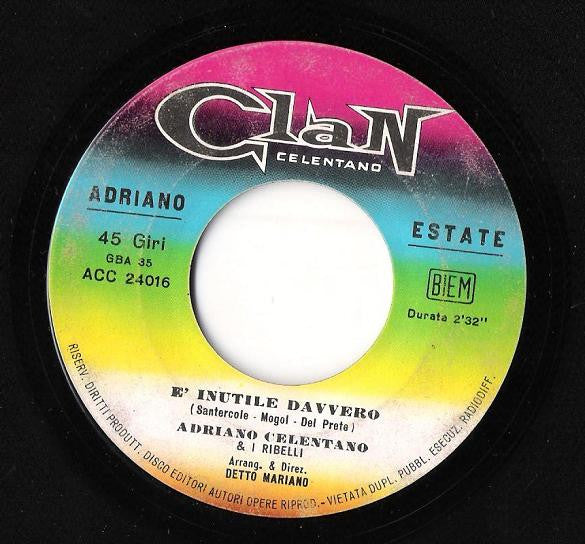 Adriano Celentano : Il Problema Più Importante / È Inutile Davvero (7")